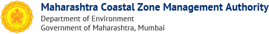 Maharashtra Coastal Zone Management Authority, Department of Environment Government of Maharashtra, Mumbai
